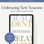 Embracing New Seasons: A Guided Digital Journal