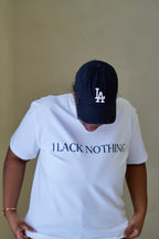 I Lack Nothing Cotton Tee