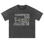 Goodness and Mercy Follow Me Premium Vintage Tee