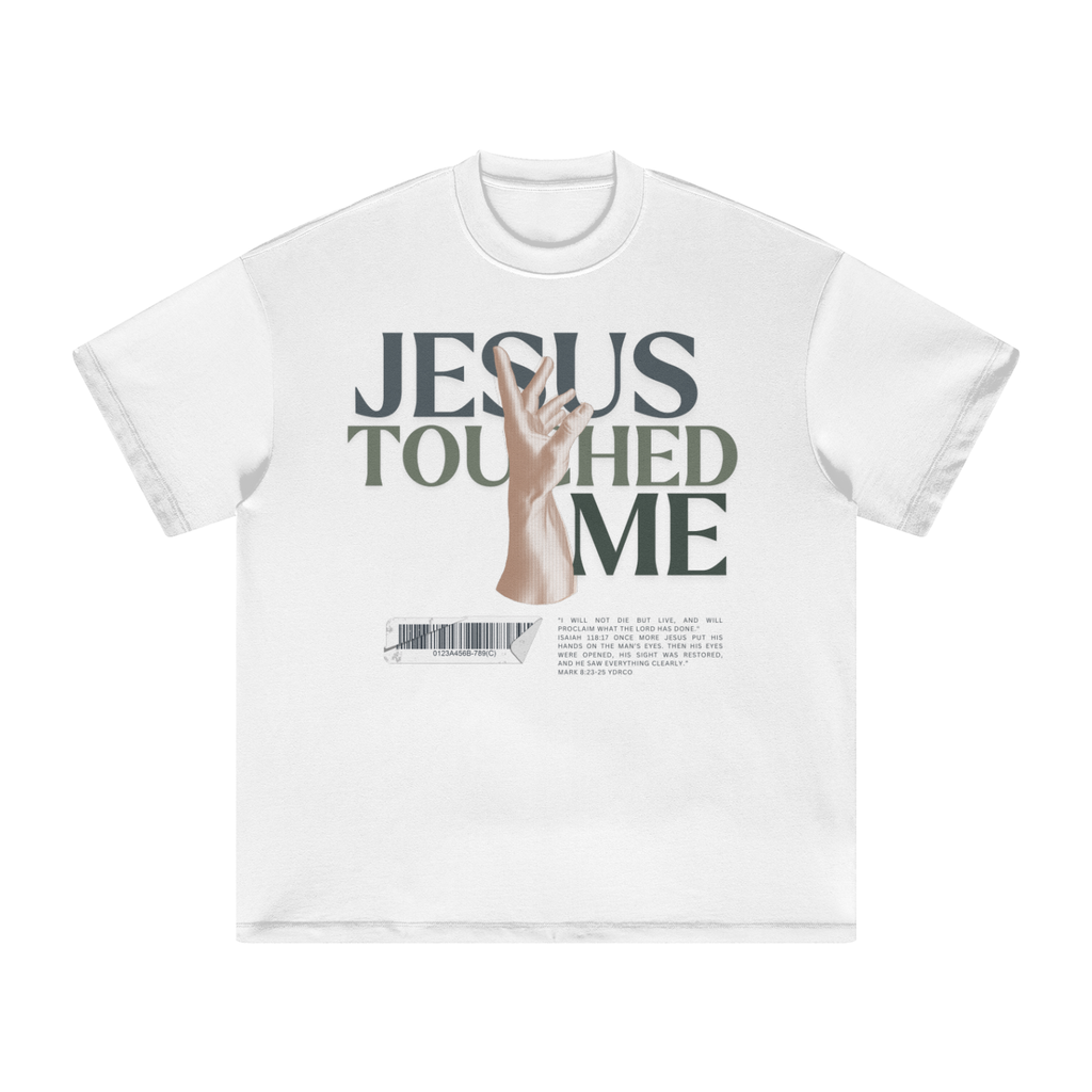 Jesus Touched Me Tee