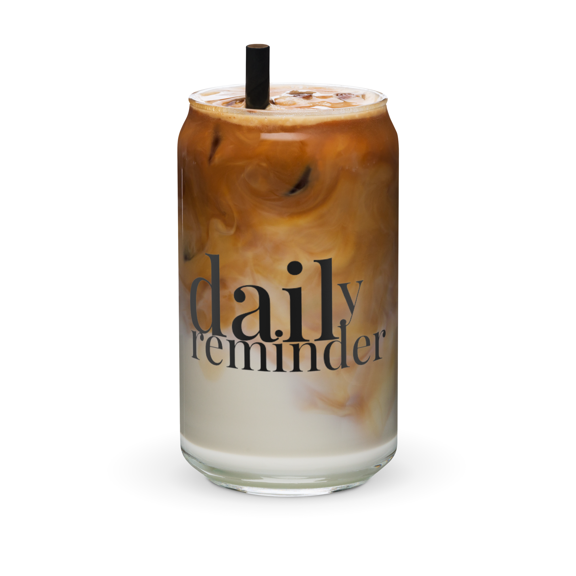 Daily Reminder 16oz Glass Cup